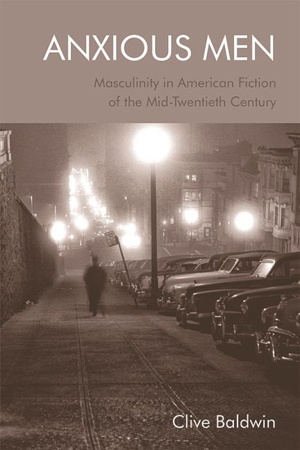 Anxious Men - Clive Baldwin