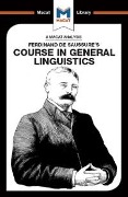 Cover-Bild zum Titel 'An Analysis of Ferdinand de Saussure's Course in General Linguistics' von 'Laura Key, Brittany Pheiffer Noble'