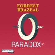 Cover-Bild zum Titel 'Paradox, Inc.' von 'Forrest Brazeal'