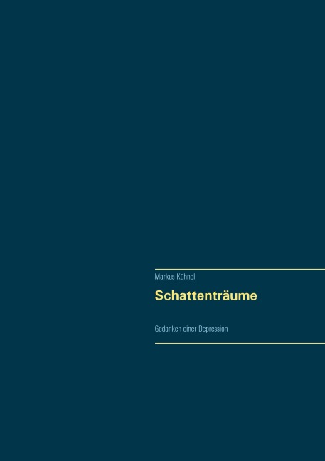 Schattenträume - Markus Kühnel