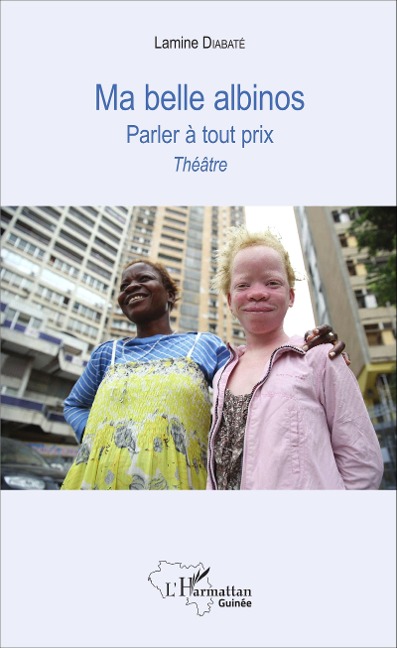 Ma belle albinos - Lamine Diabaté