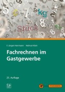 Cover-Bild zum Titel 'Fachrechnen im Gastgewerbe' von 'F. Jürgen Herrmann, Helmut Klein'