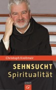 Cover-Bild zum Titel 'Sehnsucht Spiritualität' von 'Christoph Kreitmeir'