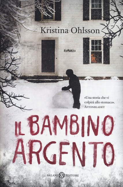 Il bambino argento - Kristina Ohlsson