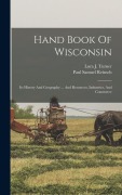 Cover-Bild zum Titel 'Hand Book Of Wisconsin' von 'Lura J Turner'