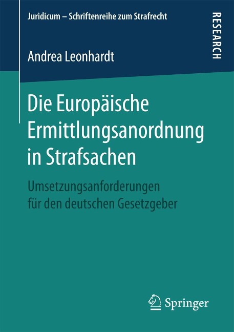 Die Europäische Ermittlungsanordnung in Strafsachen - Andrea Leonhardt