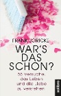  War's das schon?