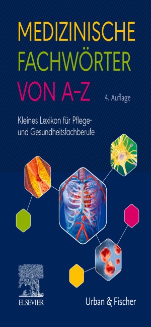 Medizinische Fachwörter von A-Z - 