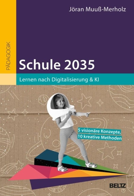 Schule 2035 - Jöran Muuß-Merholz