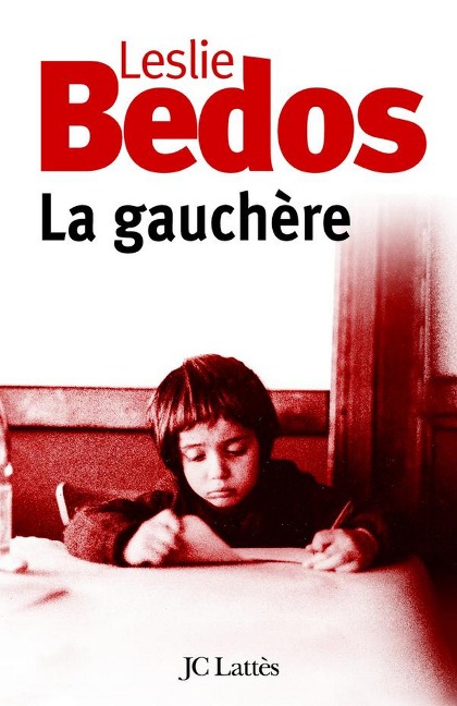 La Gauchère - Leslie Bedos