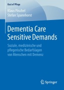 Cover-Bild zum Titel 'Dementia Care Sensitive Demands' von 'Stefan Spannhorst, Klaus Pöschel'