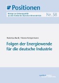 Cover-Bild zum Titel 'Folgen der Energiewende für die deutsche Industrie' von 'Hubertus Bardt, Hanno Kempermann'