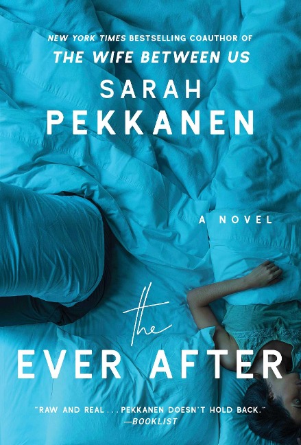 The Ever After - Sarah Pekkanen