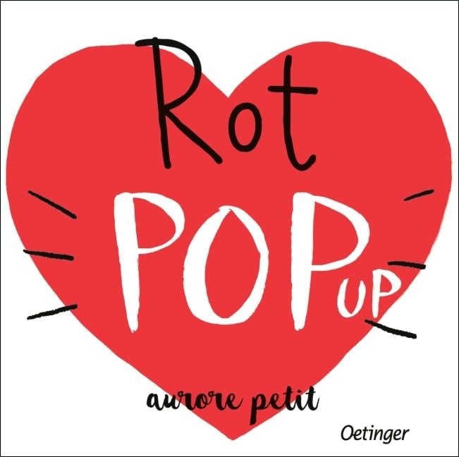 Rot Pop-Up - Aurore Petit