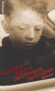 Cover-Bild zum Titel 'Die Erfindung der Kindheit' von 'Alejandro Zambra'