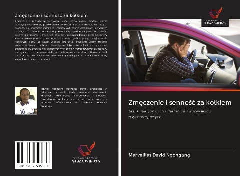 Zm¿czenie i senno¿¿ za kó¿kiem - Merveilles David Ngongang