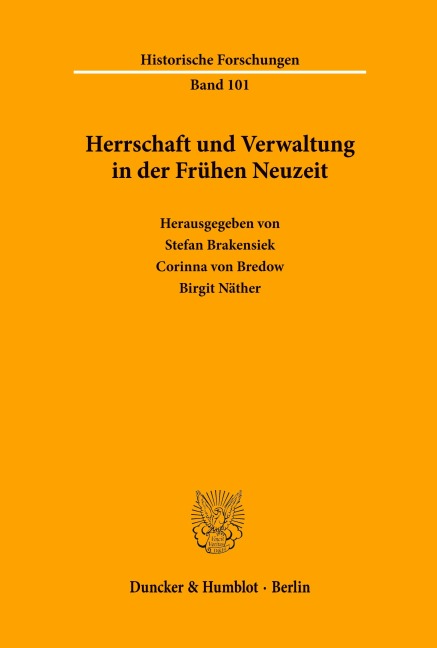 Herrschaft und Verwaltung in der Frühen Neuzeit. - 