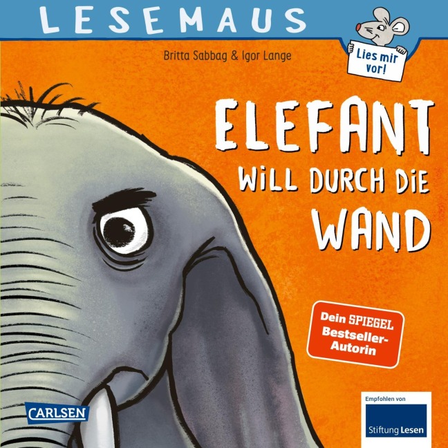 LESEMAUS 203: Elefant will durch die Wand - Britta Sabbag