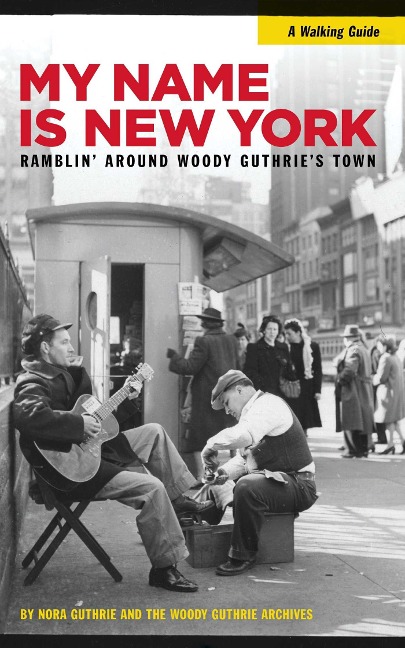 My Name is New York - Nora Guthrie