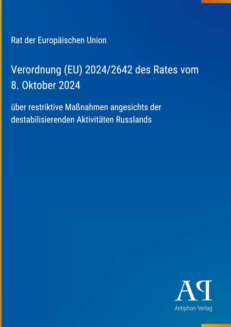 Verordnung (EU) 2024/2642 des Rates vom 8. Oktober 2024 - Rat der Europäischen Union
