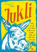 Cover-Bild zum Titel 'Jukli oder wie ich einen kleinen Esel an der Backe hatte und nicht mehr loswurde' von 'Corinna C. Poetter'