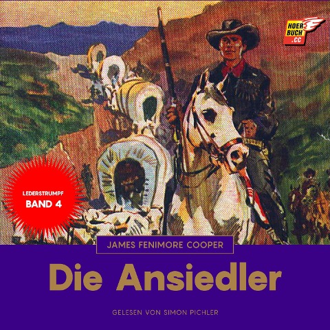 Die Ansiedler - James Fenimore Cooper
