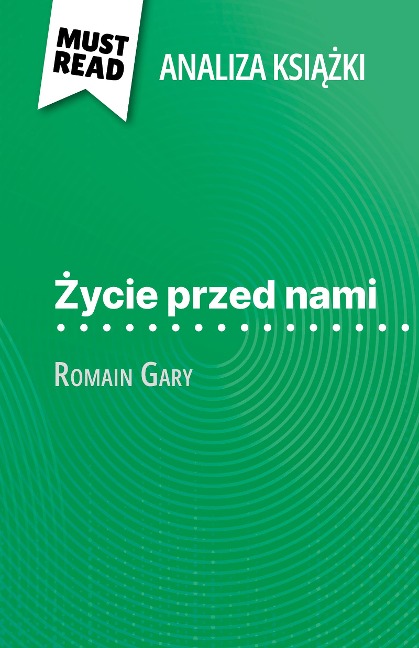 Zycie przed nami ksiazka Romain Gary (Analiza ksiazki) - Amélie Dewez