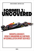 Cover-Bild zum Titel 'Formel 1: Uncovered' von 'Joshua Robinson, Jonathan Clegg'