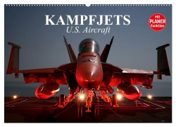 Kampfjets. U.S. Aircraft (Wandkalender 2025 DIN A2 quer), CALVENDO Monatskalender - Elisabeth Stanzer