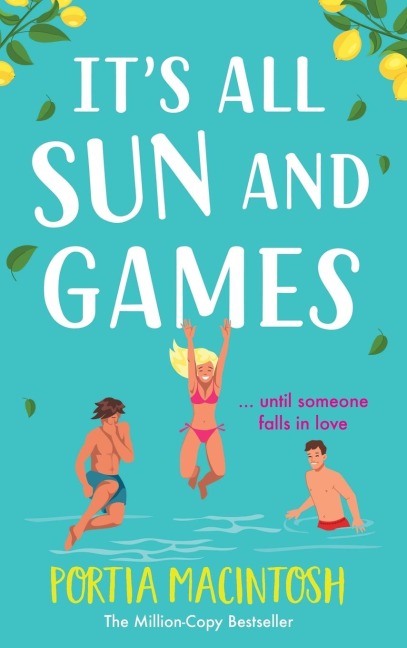 It's All Sun and Games - Portia Macintosh