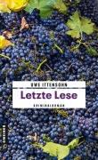 Cover-Bild zum Titel 'Letzte Lese' von 'Uwe Ittensohn'