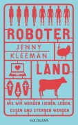 Cover-Bild zum Titel 'Roboterland' von 'Jenny Kleeman'