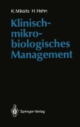 Cover-Bild zum Titel 'Klinisch-mikrobiologisches Management' von 'Helmut Hahn, Klaus Miksits'