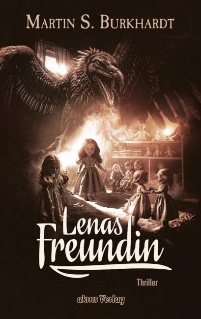 Lenas Freundin - Martin S. Burkhardt