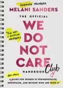Cover-Bild zum Titel 'The Official We Do Not Care Club Handbook' von 'Melani Sanders'