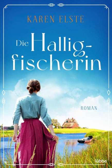 Die Halligfischerin - Karen Elste