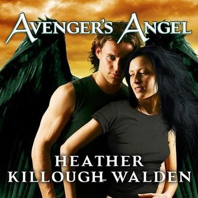 Avenger's Angel Lib/E - Heather Killough-Walden