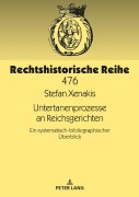 Cover-Bild zum Titel 'Untertanenprozesse an Reichsgerichten' von 'Stefan Xenakis'