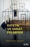 Estetik ve Sanat Felsefesi - Ömer Naci Soykan