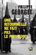 Une ritournelle ne fait pas le printemps - Philippe Georget