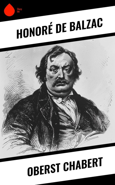 Oberst Chabert - Honoré de Balzac