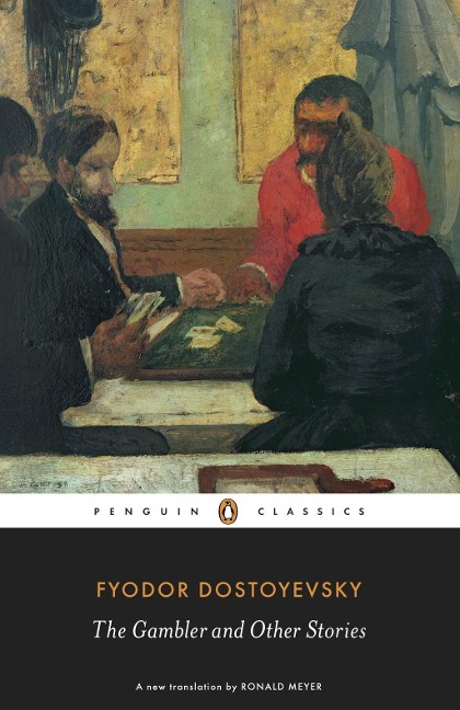 The Gambler and Other Stories - Fyodor Dostoyevsky