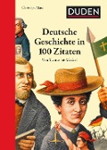 Cover-Bild zum Titel 'Deutsche Geschichte in 100 Zitaten' von 'Christoph Marx'