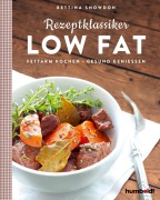 Cover-Bild zum Titel 'Rezeptklassiker Low Fat' von 'Bettina Snowdon'