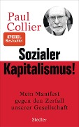 Cover-Bild zum Titel 'Sozialer Kapitalismus!' von 'Paul Collier'