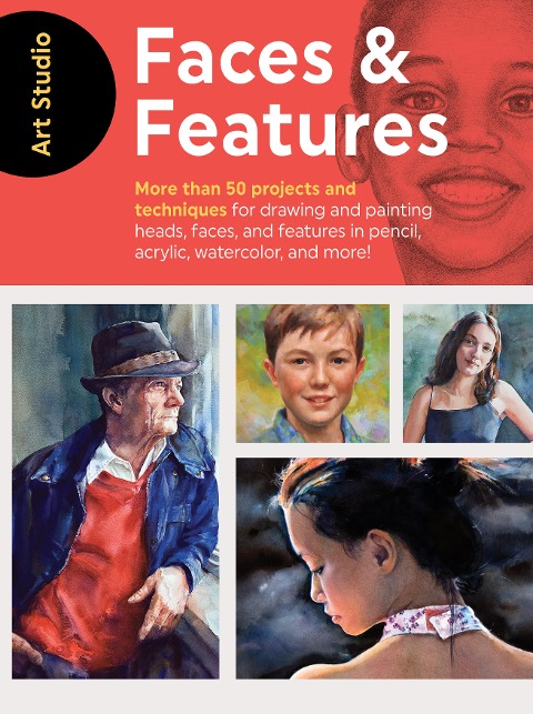 Art Studio: Faces & Features - Walter Foster Creative Team