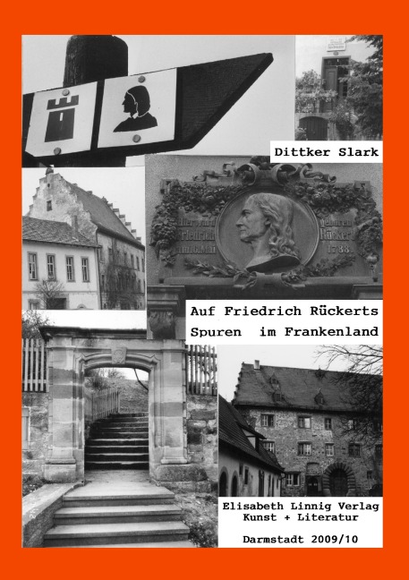 Auf Friedrich Rückers Spuren im Frankenland - Dittker Slark