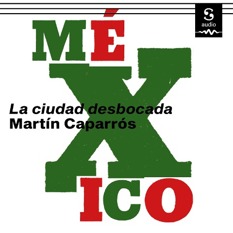 México - Martín Caparrós