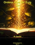 Cover-Bild zum Titel 'Ordene Som Gir Evig Liv (Serien Kristent liv, #13)' von 'Al Danks'