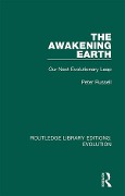Cover-Bild zum Titel 'The Awakening Earth' von 'Peter Russell'
